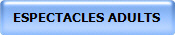 ESPECTACLES ADULTS