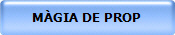 M�GIA DE PROP